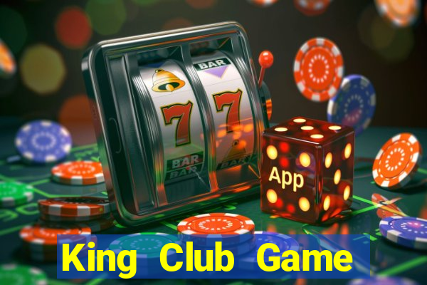 King Club Game Bài Đổi Thưởng B52