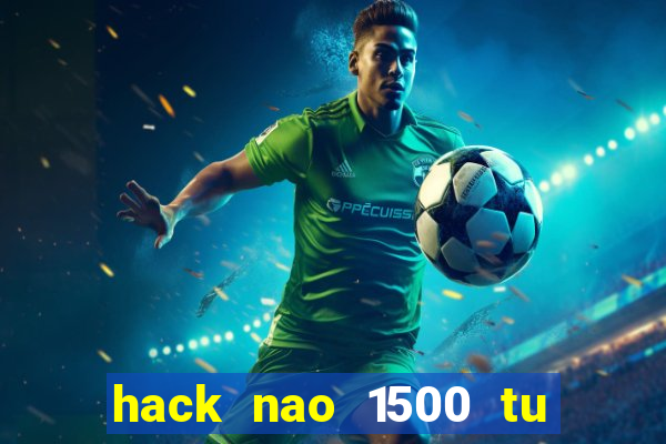 hack nao 1500 tu tieng anh