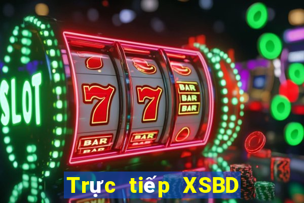 Trực tiếp XSBD ngày 12