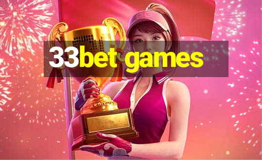 33bet games