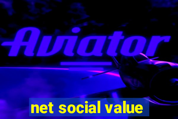 net social value