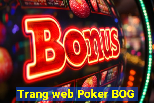 Trang web Poker BOG