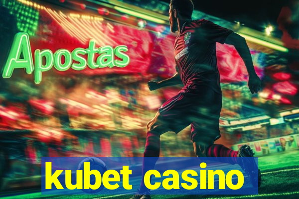 kubet casino