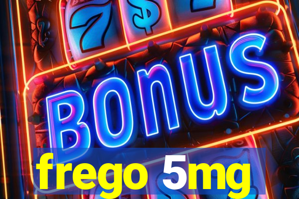 frego 5mg