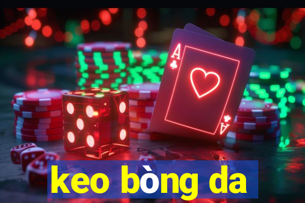 keo bòng da