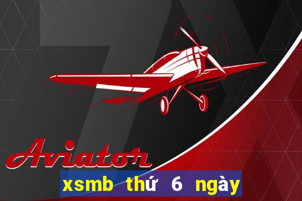 xsmb thứ 6 ngày 13 năm 2024