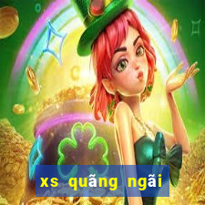 xs quãng ngãi hôm nay