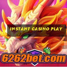 instant casino play