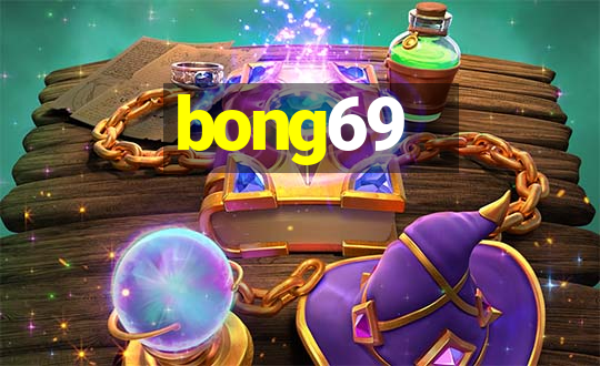 bong69