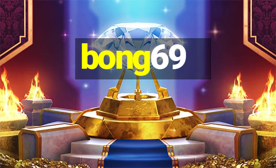 bong69