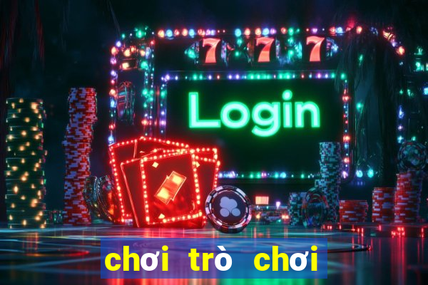 chơi trò chơi miễn phí không cần tải