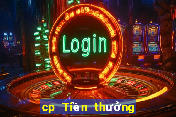 cp Tiền thưởng Chia Sẻ