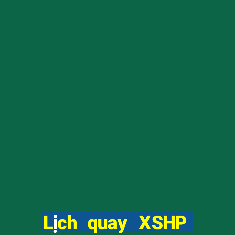 Lịch quay XSHP ngày 7