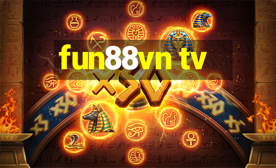 fun88vn tv