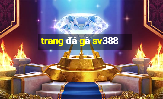 trang đá gà sv388