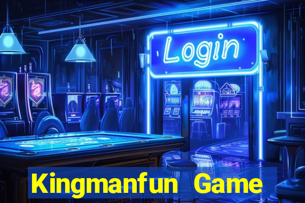 Kingmanfun Game Bài Vui