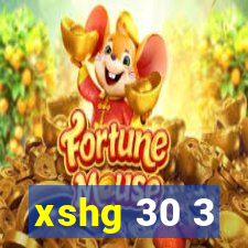 xshg 30 3