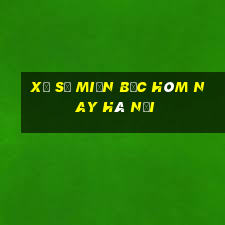 xổ số miền bắc hôm nay hà nội