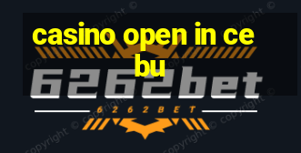 casino open in cebu