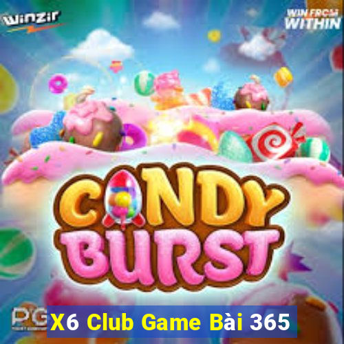 X6 Club Game Bài 365