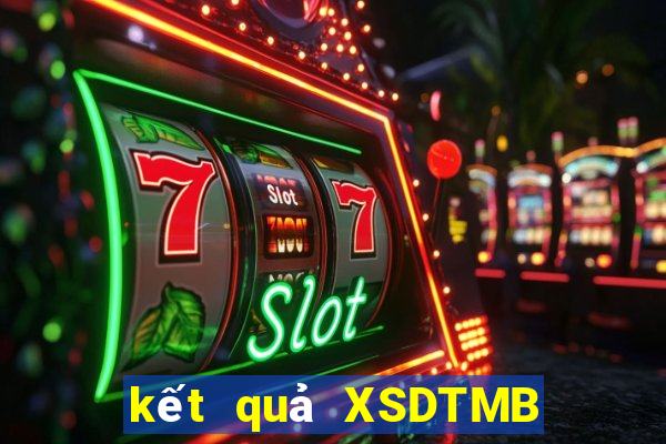 kết quả XSDTMB ngày 31