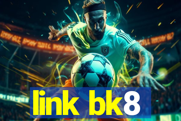 link bk8