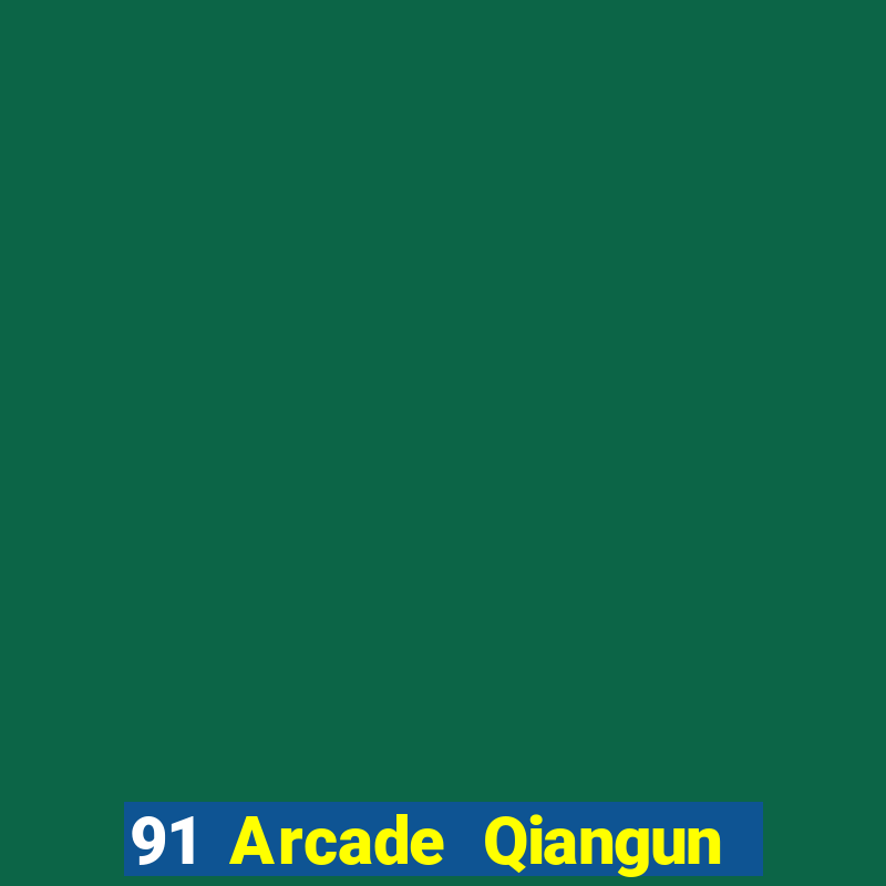 91 Arcade Qiangun bắn cá Tải về