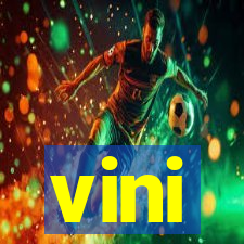 vini