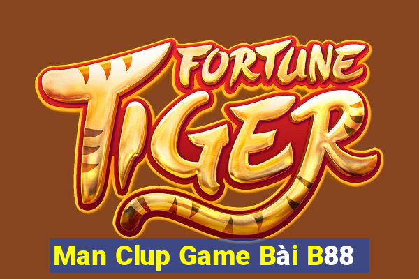 Man Clup Game Bài B88