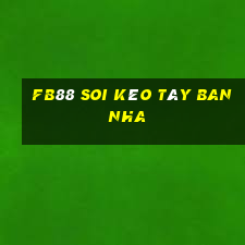 fb88 soi kèo tây ban nha