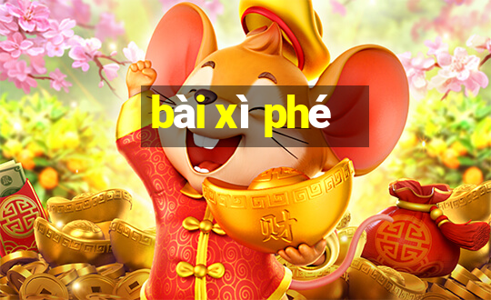 bài xì phé