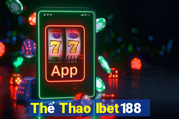 Thể Thao Ibet188