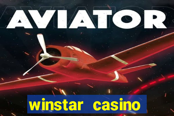 winstar casino hotel jobs