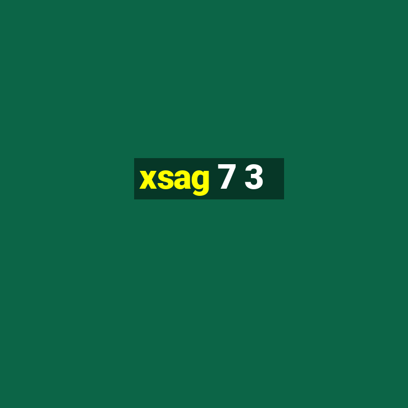 xsag 7 3