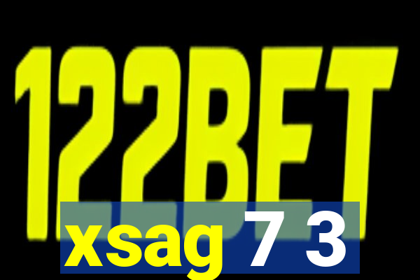 xsag 7 3