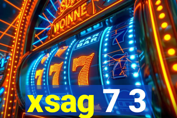 xsag 7 3