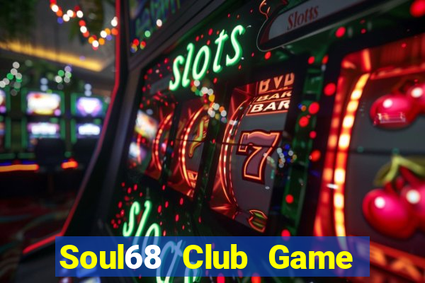 Soul68 Club Game Bài Iwin