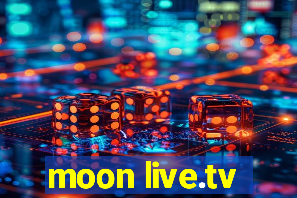 moon live.tv