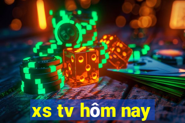 xs tv hôm nay