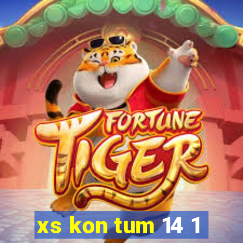 xs kon tum 14 1