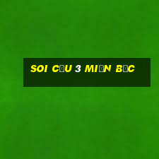 soi cầu 3 miền bắc