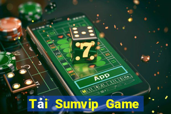 Tải Sumvip Game Bài 24H