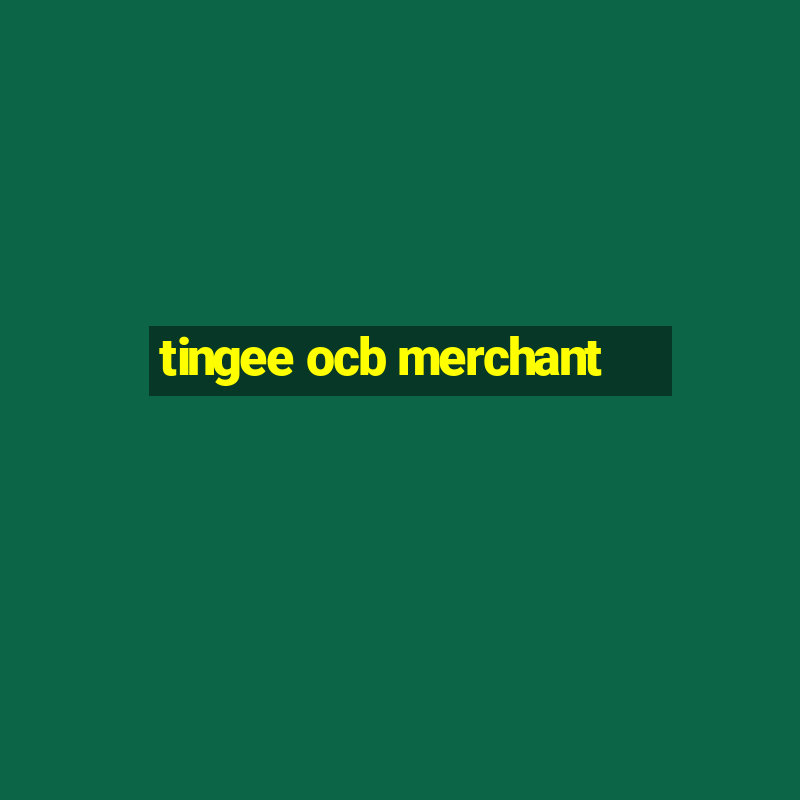 tingee ocb merchant