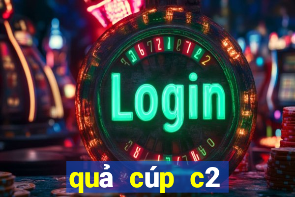 quả cúp c2 châu âu