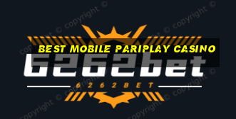 best mobile pariplay casino