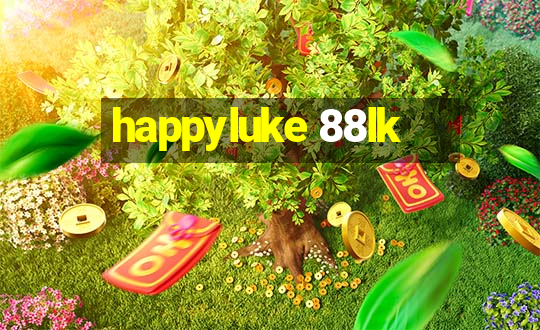 happyluke 88lk