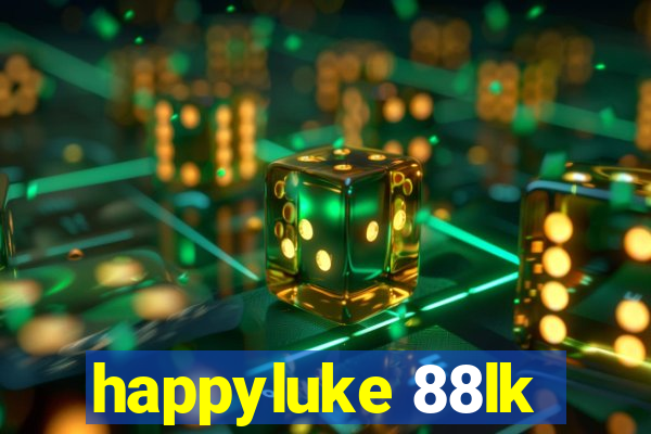 happyluke 88lk