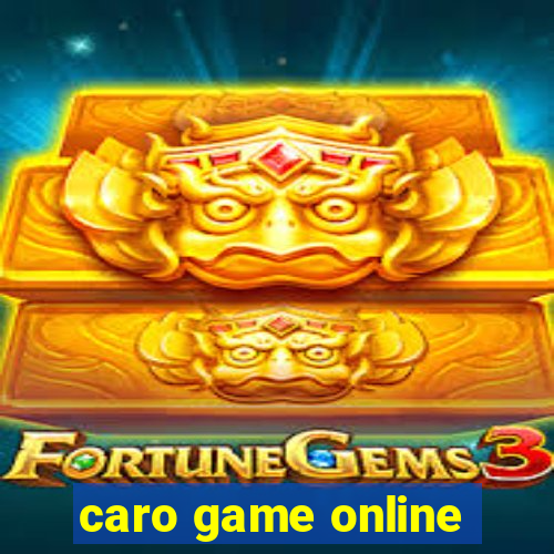 caro game online