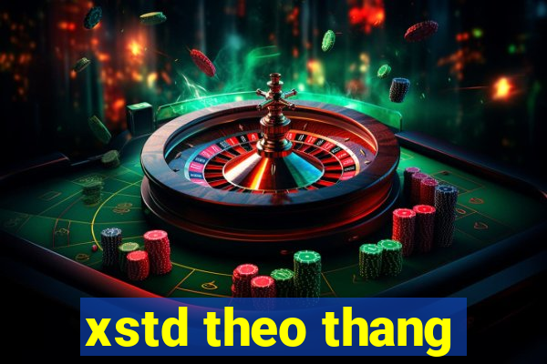 xstd theo thang