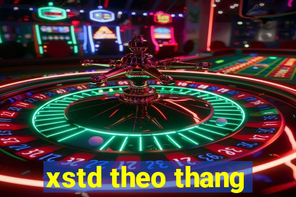 xstd theo thang